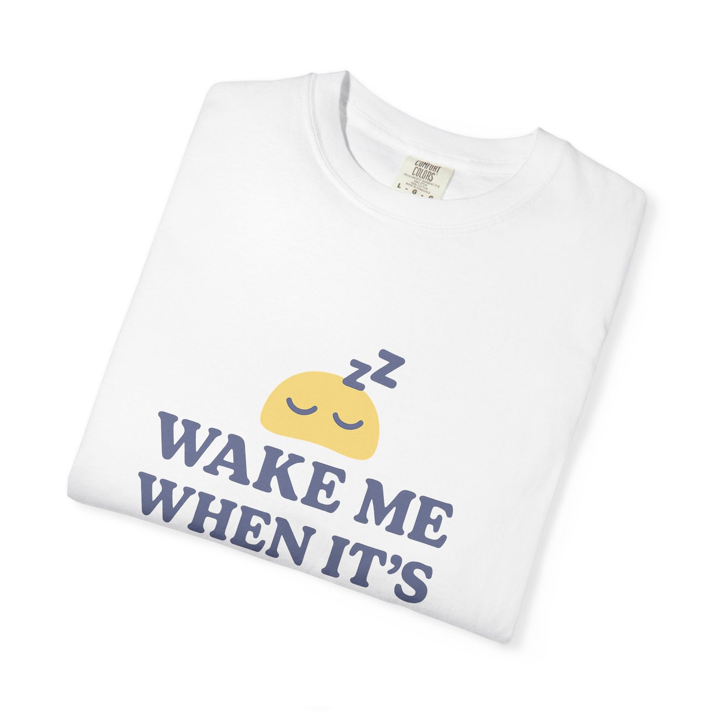 Wake Me When It's Friday Unisex T-Shirt, Casual Friday Tee, Gift for Her/Him, Weekend Vibes Apparel, Relaxed Fit Graphic Shirt