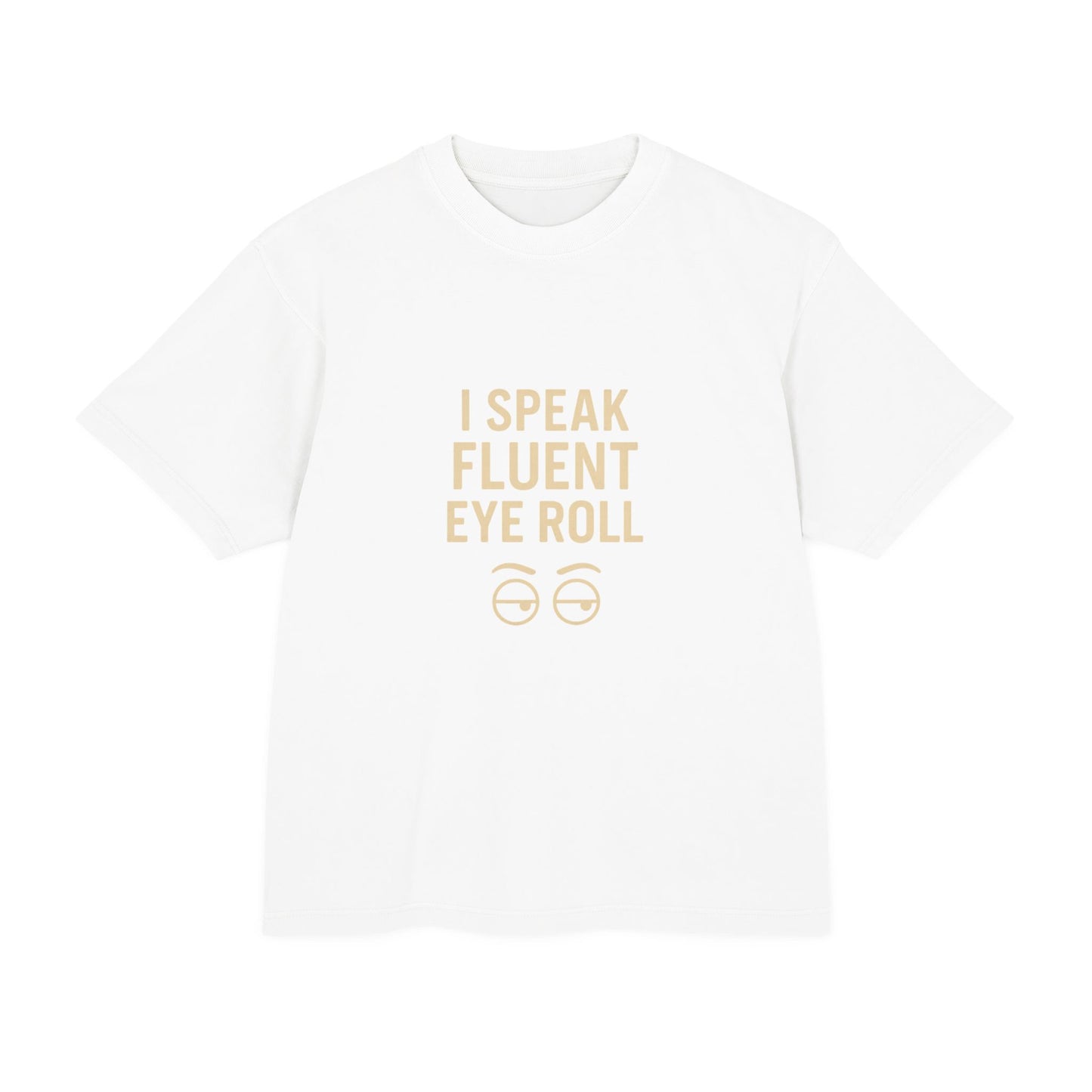 I Speak Fluent Eye Roll Unisex Urban Heavy Tee, Funny Graphic Tee, Casual Wear, Gift for Sarcastic Friends, Statement Shirt, Humor Tee